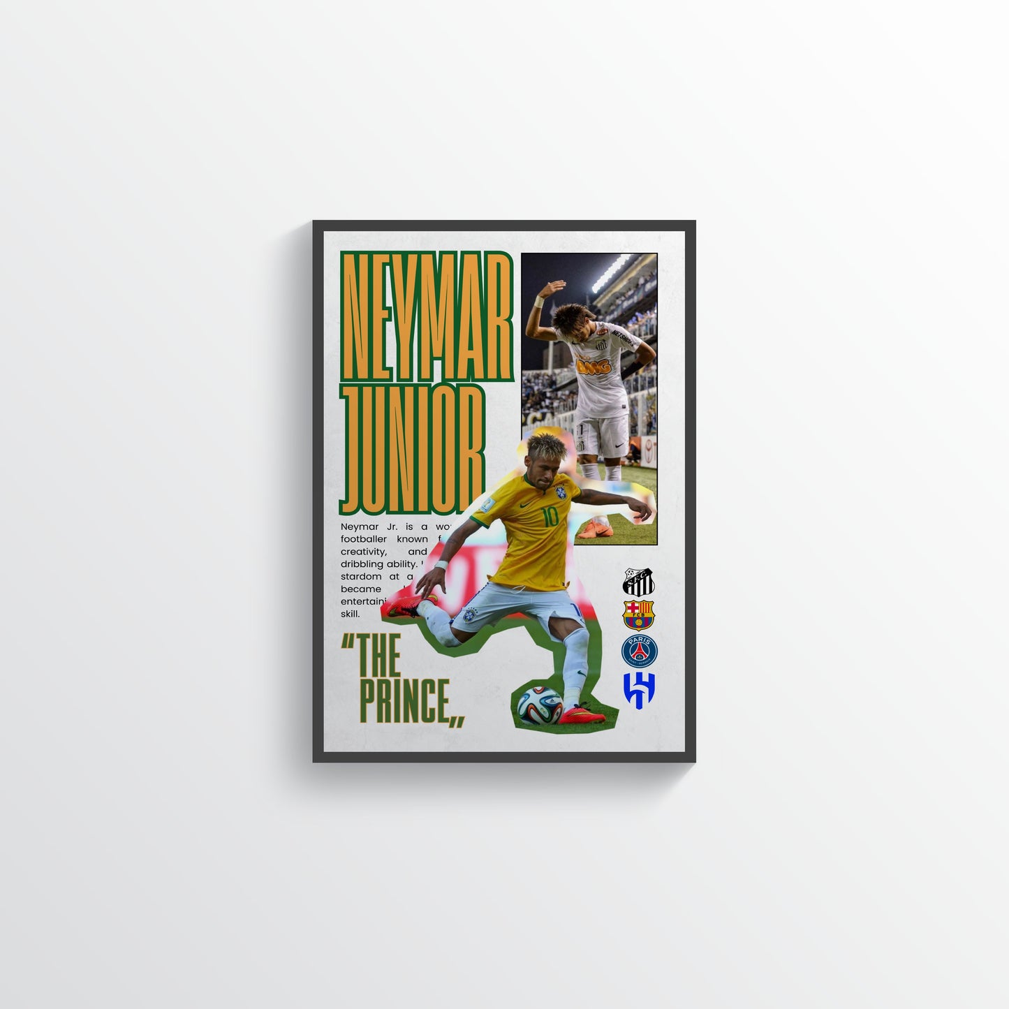 Neymar Jr “The Prince” Football Poster